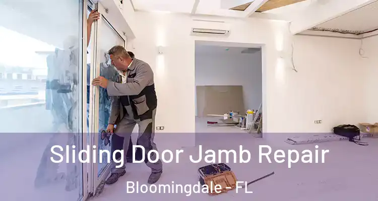  Sliding Door Jamb Repair Bloomingdale - FL